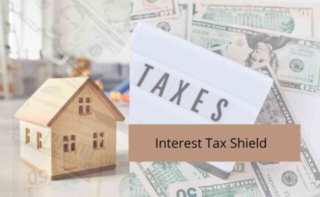 Interest Tax Shield