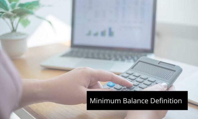 Minimum Balance Definition