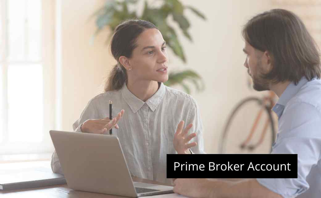 Prime Broker Account