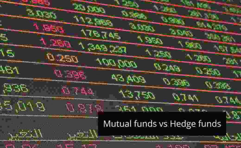 Mutual funds vs Hedge funds