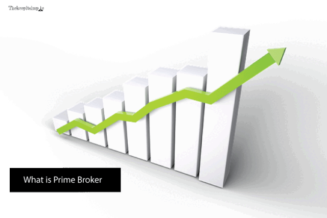 What is Prime Broker